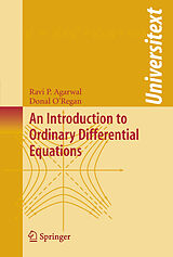 eBook (pdf) An Introduction to Ordinary Differential Equations de Ravi P. Agarwal, Donal O'Regan