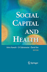 eBook (pdf) Social Capital and Health de Ichiro Kawachi, S.V. Subramanian, Daniel Kim