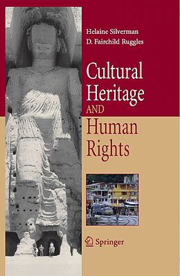 E-Book (pdf) Cultural Heritage and Human Rights von Helaine Silverman, D. Fairchild Ruggles
