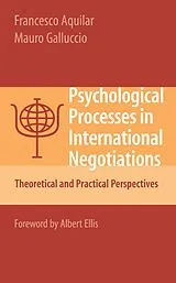 Fester Einband Psychological Processes in International Negotiations von Francesco Aquilar, Mauro Galluccio