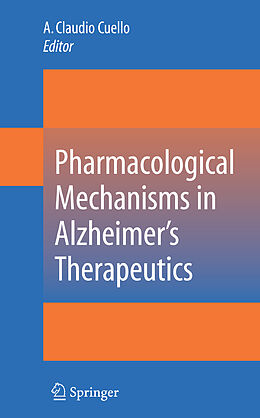 Livre Relié Pharmacological Mechanisms in Alzheimer's Therapeutics de 