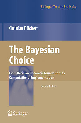 Kartonierter Einband The Bayesian Choice von Christian Robert