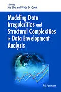 E-Book (pdf) Modeling Data Irregularities and Structural Complexities in Data Envelopment Analysis von J. Zhu, W. D. Cook