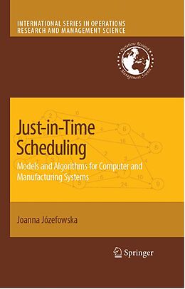 E-Book (pdf) Just-in-Time Scheduling von Joanna Jozefowska