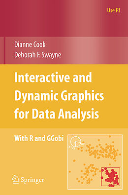 Couverture cartonnée Interactive and Dynamic Graphics for Data Analysis de Dianne Cook, Deborah F. Swayne