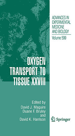 eBook (pdf) Oxygen Transport to Tissue XXVIII de David J. Maguire, Duane F. Bruley, David K. Harrison