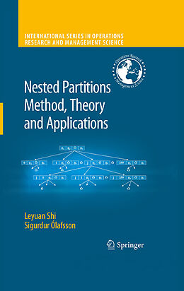 E-Book (pdf) Nested Partitions Method, Theory and Applications von Leyuan Shi, Sigurdur Ólafsson