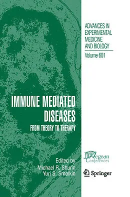 E-Book (pdf) Immune Mediated Diseases von Michael R. Shurin, Yuri S. Smolkin