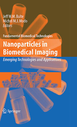 eBook (pdf) Nanoparticles in Biomedical Imaging de Jeff W.M. Bulte, Michel M.J. Modo