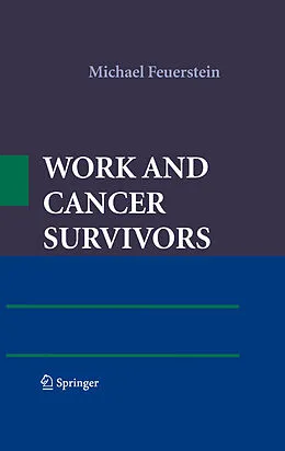 E-Book (pdf) Work and Cancer Survivors von Michael Feuerstein