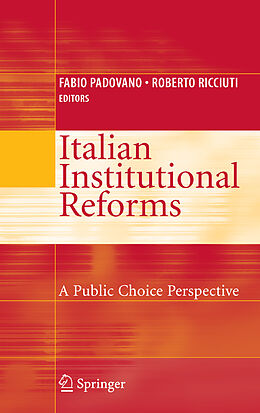 Livre Relié Italian Institutional Reforms: A Public Choice Perspective de 