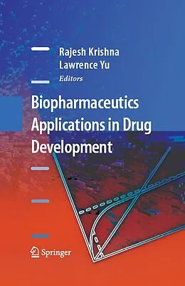 E-Book (pdf) Biopharmaceutics Applications in Drug Development von Rajesh Krishna, Lawrence Yu