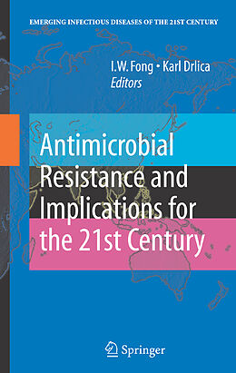 Livre Relié Antimicrobial Resistance and Implications for the 21st Century de 