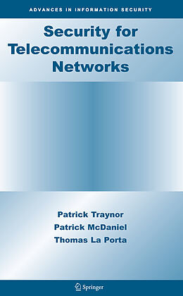 Fester Einband Security for Telecommunications Networks von Patrick Traynor, Patrick McDaniel, Thomas La Porta