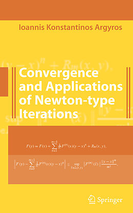 Livre Relié Convergence and Applications of Newton-type Iterations de Ioannis K. Argyros