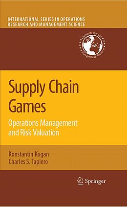 eBook (pdf) Supply Chain Games: Operations Management and Risk Valuation de Konstantin Kogan, Charles S. Tapiero