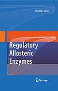 E-Book (pdf) Allosteric Regulatory Enzymes von Thomas W. Traut