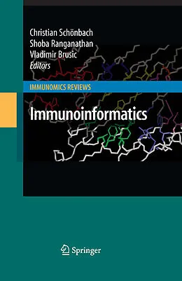 E-Book (pdf) Immunoinformatics von Christian Schönbach, Shoba Ranganathan, Vladimir Brusic