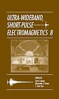 E-Book (pdf) Ultra-Wideband Short-Pulse Electromagnetics 8 von Carl E. Baum, Alexander P. Stone, J. Scott Tyo