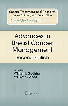 E-Book (pdf) Advances in Breast Cancer Management von William J. Gradishar, William C. Wood