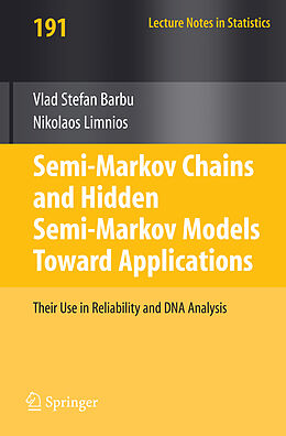 Kartonierter Einband Semi-Markov Chains and Hidden Semi-Markov Models toward Applications von Vlad Stefan Barbu, Nikolaos Limnios