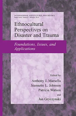 E-Book (pdf) Ethnocultural Perspectives on Disaster and Trauma von Anthony J. Marsella, Jeanette L. Johnson, Patricia Watson
