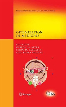 eBook (pdf) Optimization in Medicine de Carlos J. S. Alves, Panos M. Pardalos, Luis Nunes Vicente