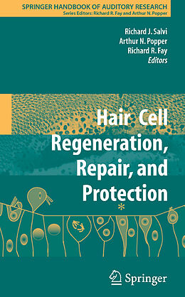 Livre Relié Hair Cell Regeneration, Repair, and Protection de 