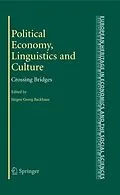 E-Book (pdf) Political Economy, Linguistics and Culture von Jürgen G. Backhaus
