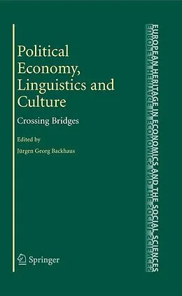 E-Book (pdf) Political Economy, Linguistics and Culture von Jürgen G. Backhaus