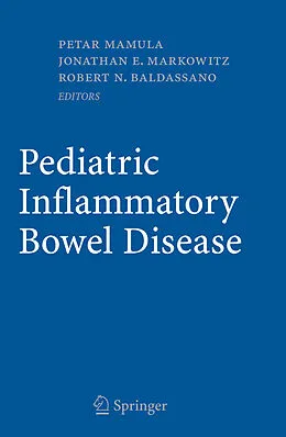 E-Book (pdf) Pediatric Inflammatory Bowel Disease von Petar Mamula, Jonathan E. Markowitz, Robert N. Baldassano