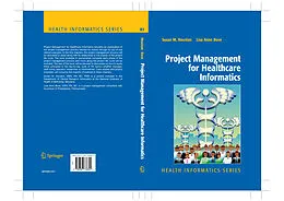 E-Book (pdf) Project Management for Healthcare Informatics von Susan Houston, Lisa Anne Bove