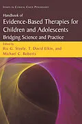 E-Book (pdf) Handbook of Evidence-Based Therapies for Children and Adolescents von Ric G. Steele, T. David Elkin, Michael C. Roberts