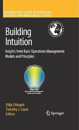 E-Book (pdf) Building Intuition von Frederick S. Hillier, Dilip Chhajed, Timothy J. Lowe