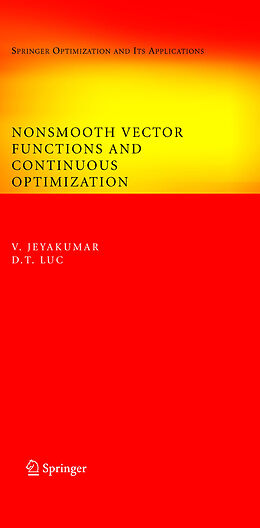 E-Book (pdf) Nonsmooth Vector Functions and Continuous Optimization von V. Jeyakumar, Dinh The Luc