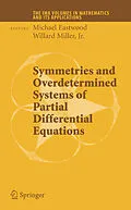 E-Book (pdf) Symmetries and Overdetermined Systems of Partial Differential Equations von Douglas N. Arnold, Arnd Scheel, Michael Eastwood