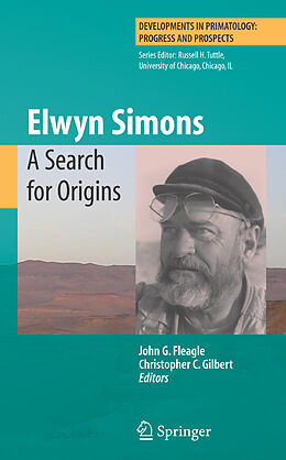 Fester Einband Elwyn Simons: A Search for Origins von 