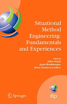 E-Book (pdf) Situational Method Engineering: Fundamentals and Experiences von Jolita Ralyté, Sjaak Brinkkemper, Brian Henderson-Sellers