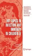 E-Book (pdf) Hot Topics in Infection and Immunity in Children IV von Adam Finn, Andrew J. Pollard