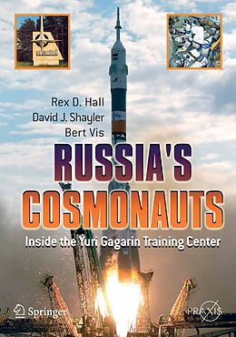 E-Book (pdf) Russia's Cosmonauts von Rex D. Hall, Shayler David, Bert Vis