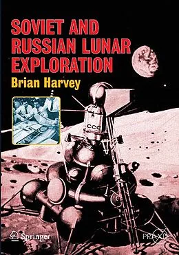 E-Book (pdf) Soviet and Russian Lunar Exploration von Brian Harvey
