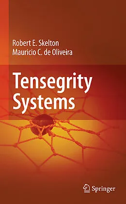 E-Book (pdf) Tensegrity Systems von Robert E. Skelton, Mauricio C. de Oliveira
