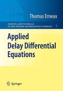 Couverture cartonnée Applied Delay Differential Equations de Thomas Erneux