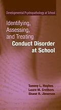 E-Book (pdf) Identifying, Assessing, and Treating Conduct Disorder at School von Tammy L. Hughes, Laura M. Crothers, Shane R. Jimerson