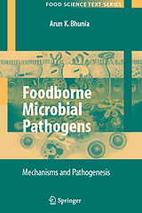 Livre Relié Foodborne Microbial Pathogens de Arun Bhunia