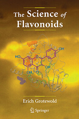 Couverture cartonnée The Science of Flavonoids de Erich Grotewold