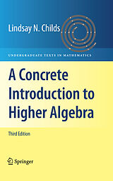 eBook (pdf) A Concrete Introduction to Higher Algebra de Lindsay N. Childs