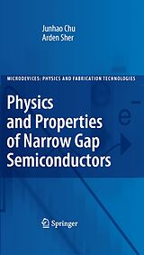 eBook (pdf) Physics and Properties of Narrow Gap Semiconductors de Junhao Chu, Arden Sher