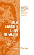 E-Book (pdf) Recent Advances In Retinal Degeneration von Robert E. Anderson, Matthew M. La Vail, Joe G. Hollyfield