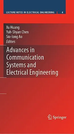 E-Book (pdf) Advances in Communication Systems and Electrical Engineering von Xu Huang, Yuh-Shyan Chen, Sio-Iong Ao